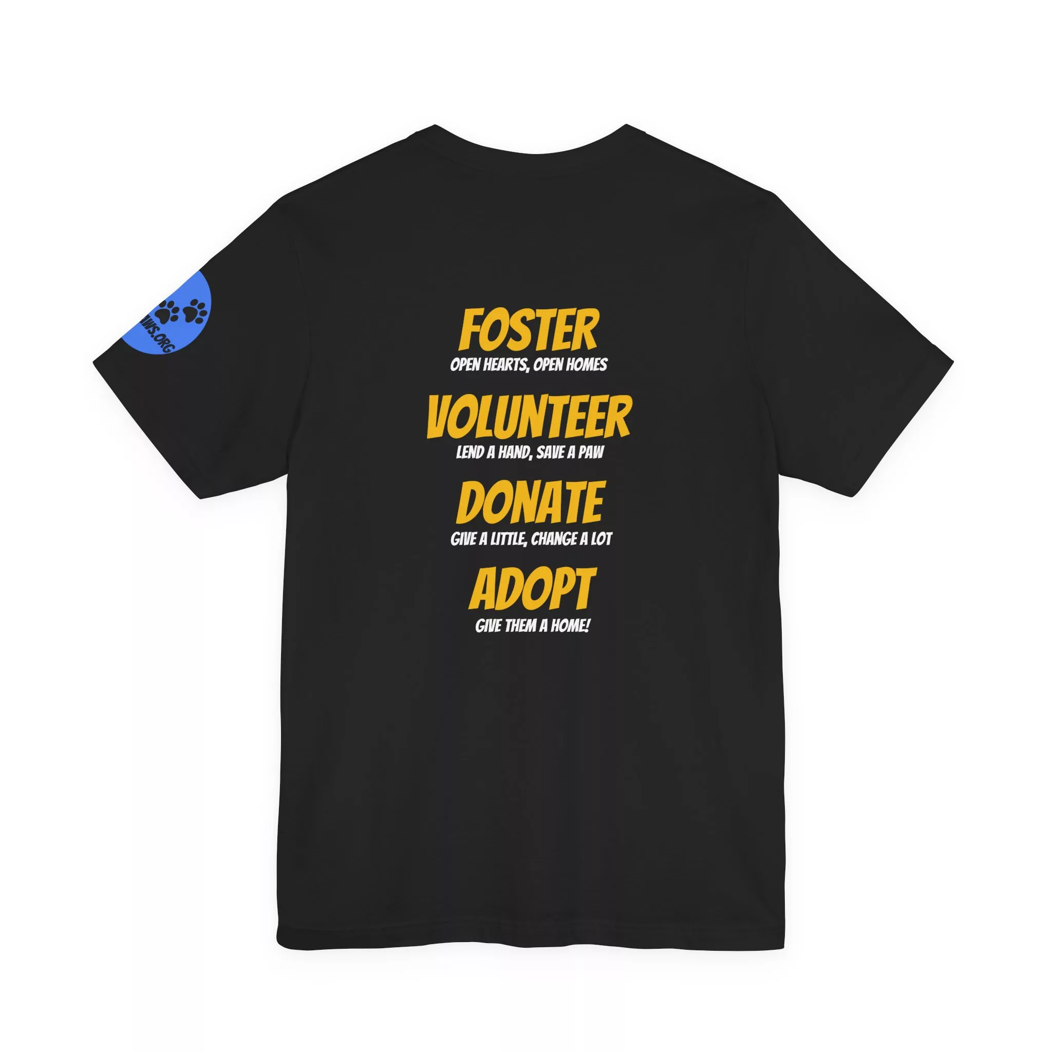 "Foster. Volunteer. Donate. Adopt." T-Shirt - Support Animal Rescue Efforts - Image 16