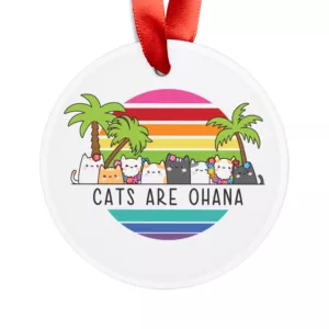 “Cats are Ohana” Christmas Ornament
