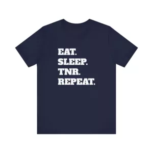 Unisex "Eat. Sleep. TNR. Repeat." T-Shirt - Advocate for TNR in Hawaii